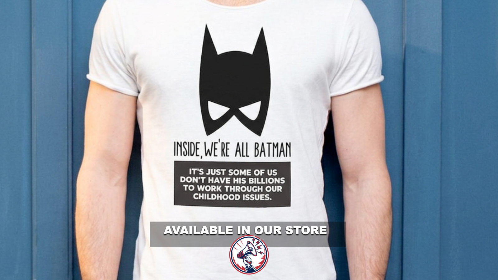Inside We’re All Batman Tee